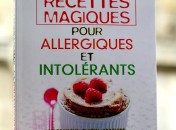 Livre : Mes petites recettes magiques pour allergiques et intolérants – Patricia Coignard