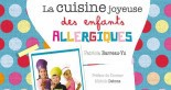 La cuisine joyeuse des enfants allergiques