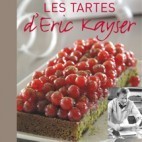 Les tartes d'Eric Kayser Les tartes d'Eric Kayser