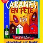 Cabanes en fêtes - Huitres et Entre deux mers - Andernos les Bains - 2 è édition Cabanes en fêtes - Huitres et Entre deux mers - Andernos les Bains - 2 è édition