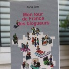 Anne Sam - Mon tour de France des blogueurs Anne Sam - Mon tour de France des blogueurs