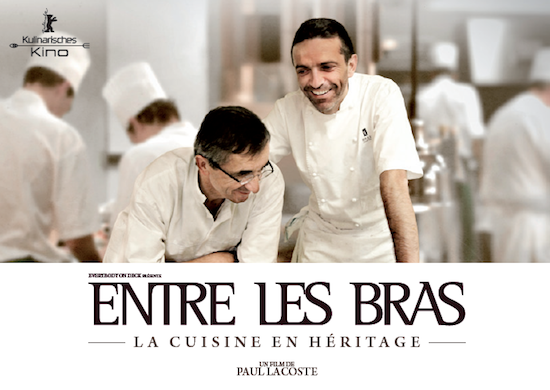 Entre les bras - La cuisine en héritage - Un film de Paul Lacoste