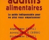 Additifs alimentaires – Attention Additifs alimentaires – Attention