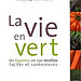 Boulimie ! La vie en vert
