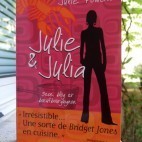 Julie & Julia – Julie Powell – Un pari fou : réaliser 524 recettes d’un livre en un an