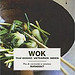 Boulimie ! Wok