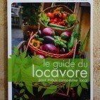 Le guide du locavore - Anne Sophie Novel Le guide du locavore - Anne Sophie Novel