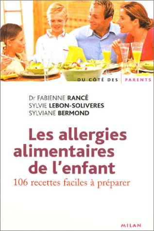 Les allergies alimentaires de l'enfant