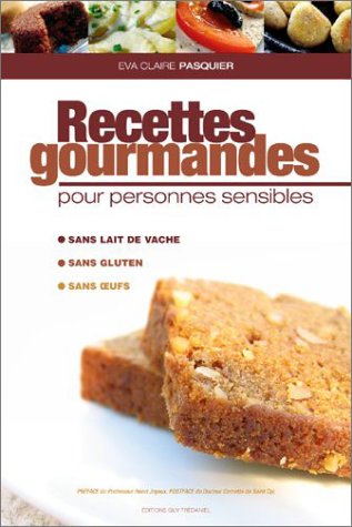 Recettes gourmandes pour personnes sensibles