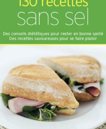 130 recettes sans sel - Claire Pinson