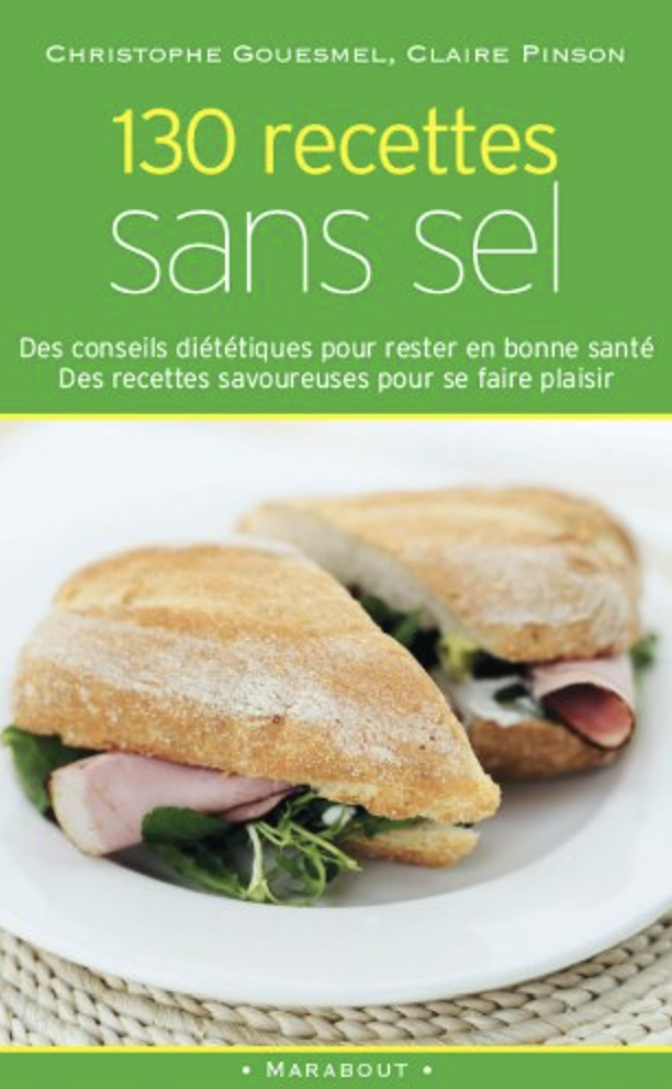 130 recettes sans sel - Claire Pinson