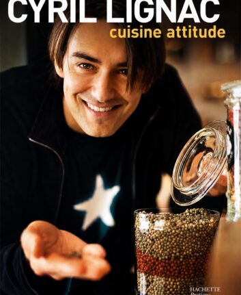 Cuisine Attitude Cyril Lignac