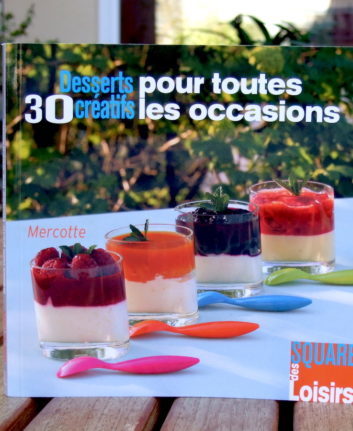 30 desserts créatifs pour toutes les occasions