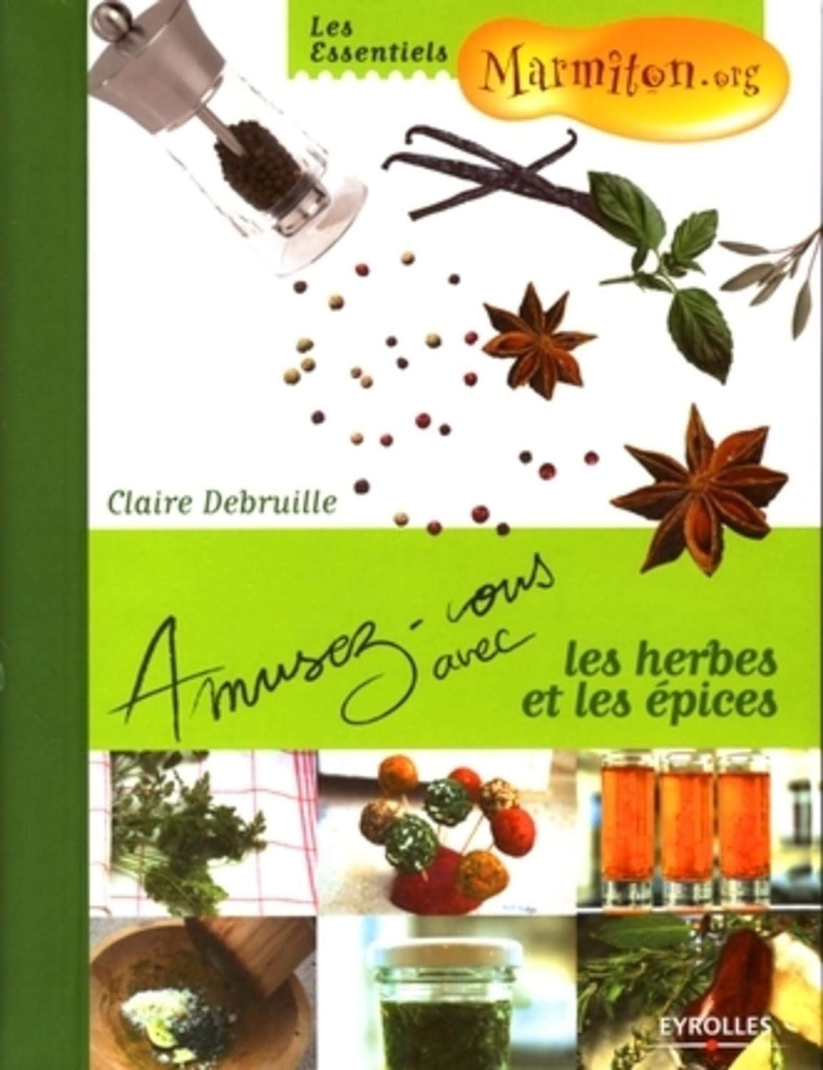 Amusez-vous avec les herbes et les épices