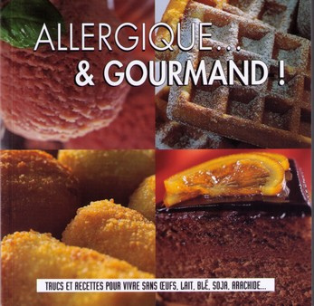 Allergique et gourmand