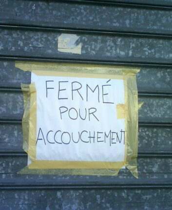 Fermé pour accouchement