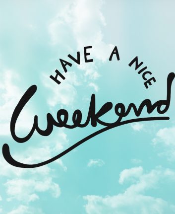 Bon weekend ©AmySachar shutterstock