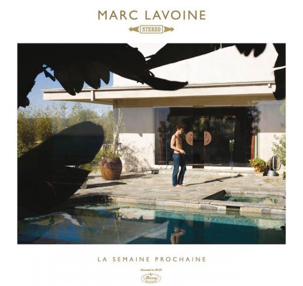 Marc Lavoine - La semaine prochaine