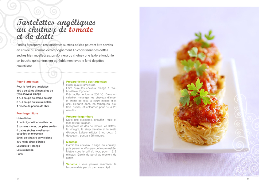 Tartelette angélique au chutney de tomates et dattes
