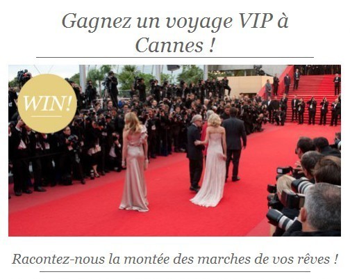 Gagnez un voyage VIP à Cannes