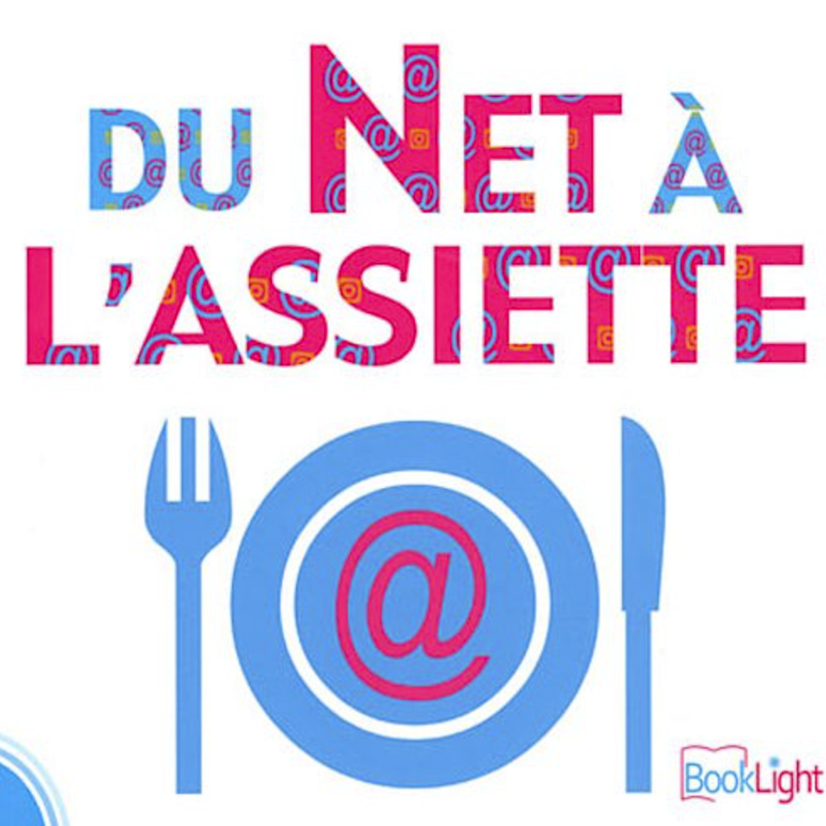 Du net à l'assiette