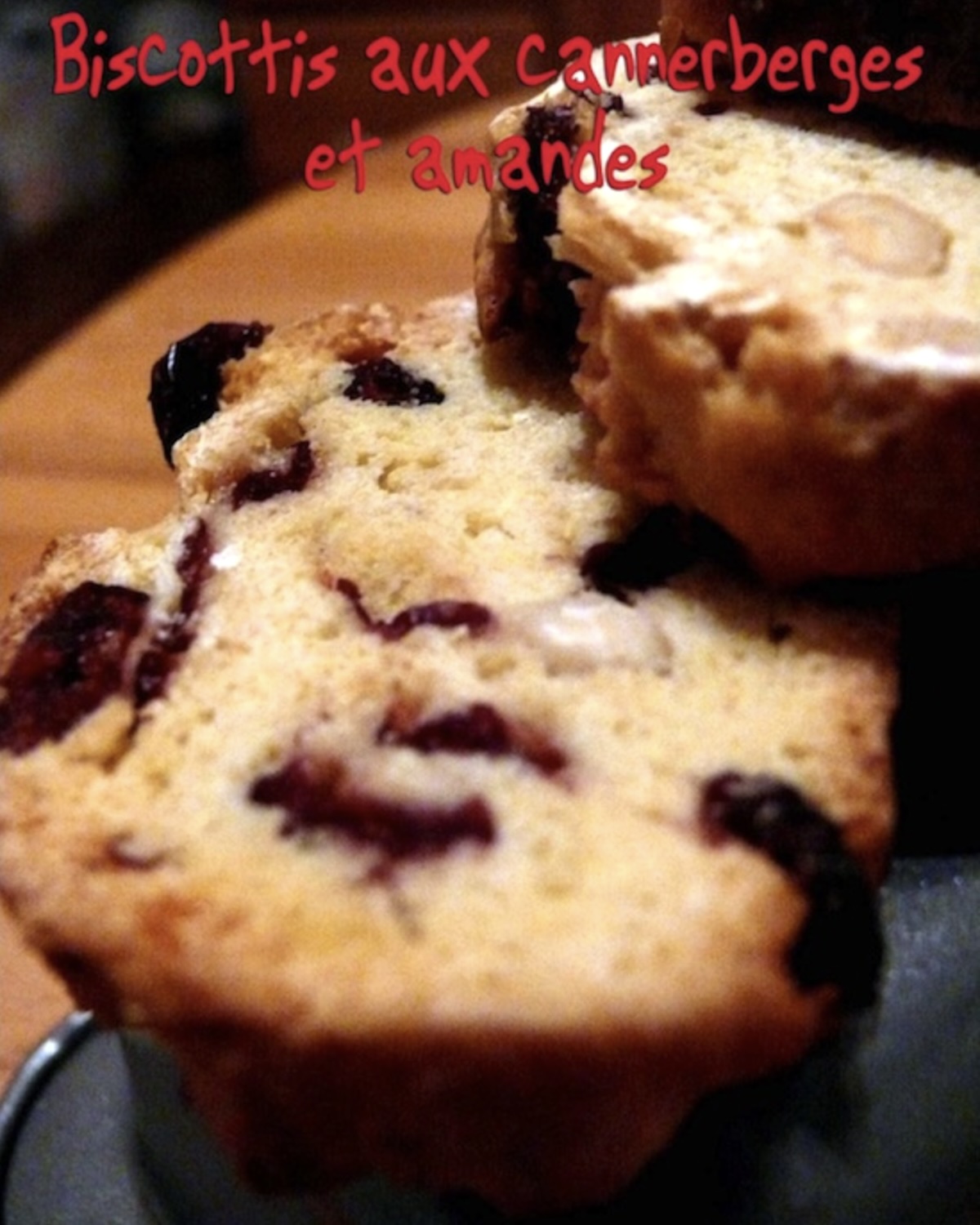Biscottis aux canneberges et amandes