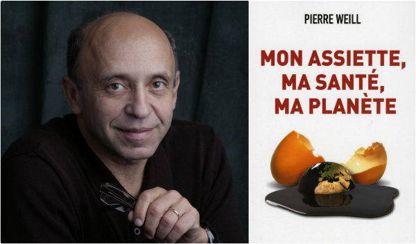 Pierre Weill - Mon assiette, ma santé, ma planète