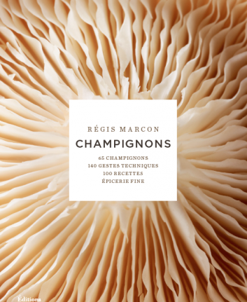 Régis Marcon - Champignons