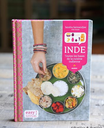 Inde, toutes les bases de la cuisine Indienne - Sandra Salmandjee
