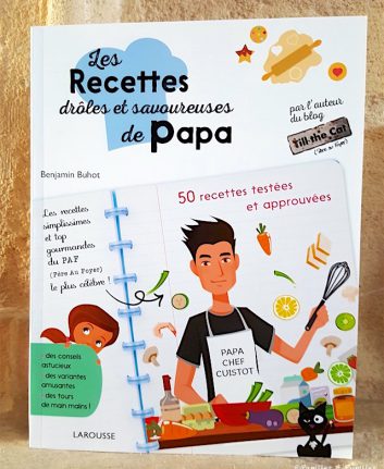Les recettes drôles et savoureuses de papa