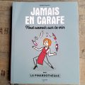 Jamais en carafe - Tout savoir sur le vin - Sandrine Goeyvaerts
