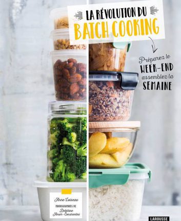 La révolution du Batch Cooking