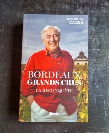 Bordeaux Grands Crus, la reconquête