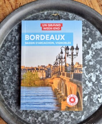 Un grand Weekend à Bordeaux #3