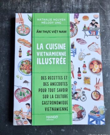 La cuisine vietnamienne illustrée