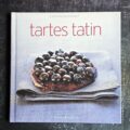 Catherine Quévremont - Tartes Tatin