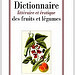 Dictionnaire érotique des fruits et légumes - Jean Luc Hennig