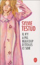 Sylvie Testud - Il n y a pas beaucoup d'étoiles ce soir